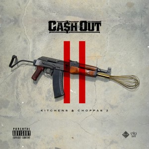 อัลบัม Kitchen & Choppas ศิลปิน Ca$h Out