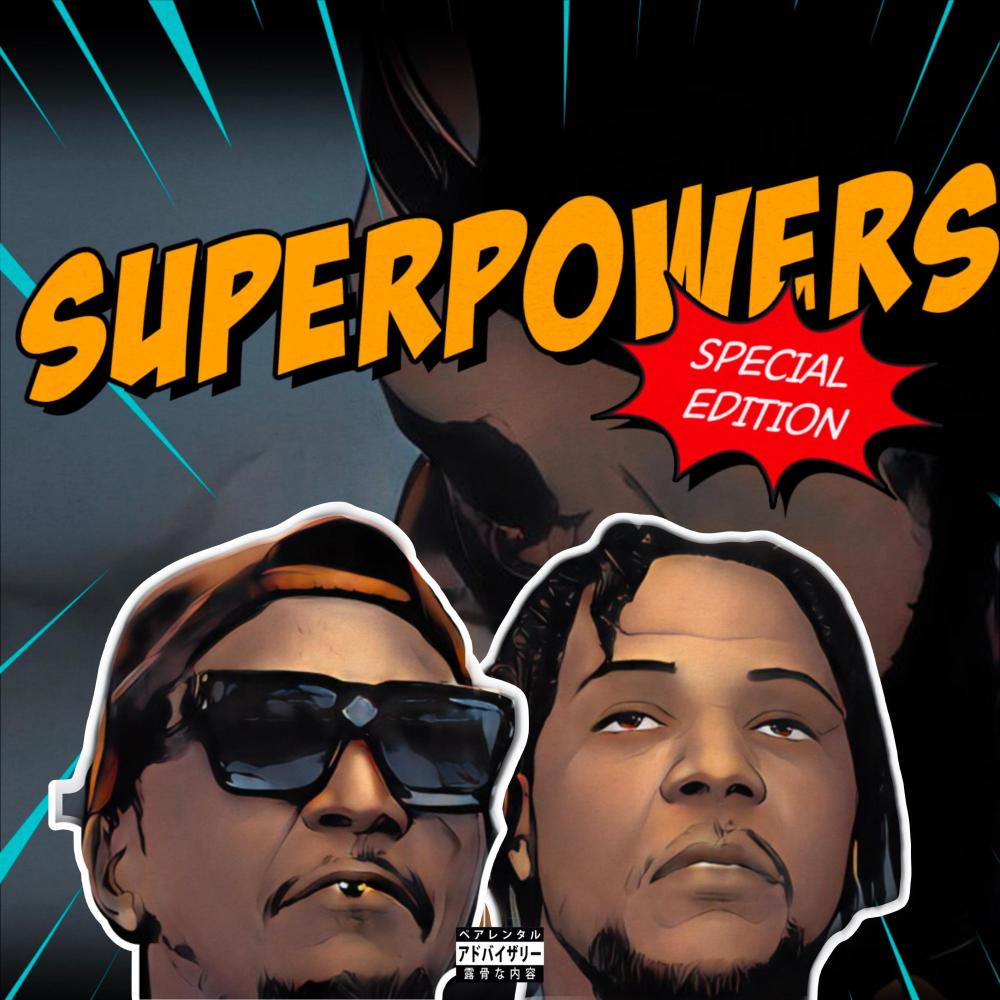 Superpowers (feat. J Jones) (Explicit)