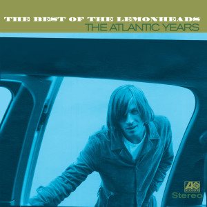 The Best of The Lemonheads (The Atlantic Years)