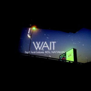 收聽DSPX的WAIT歌詞歌曲