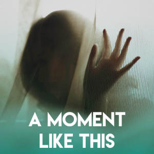 Dengarkan lagu A Moment Like This nyanyian Sassydee dengan lirik