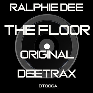 ดาวน์โหลดและฟังเพลง The Floor (Harry Soto Remix) พร้อมเนื้อเพลงจาก Ralphie Dee