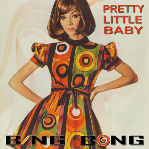 Album Pretty Little Baby from Bing Bong