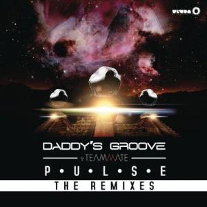 ดาวน์โหลดและฟังเพลง Pulse (Benny Benassi Remix) พร้อมเนื้อเพลงจาก Daddy's Groove