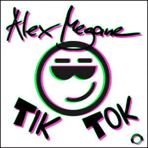 ดาวน์โหลดและฟังเพลง Tik Tok พร้อมเนื้อเพลงจาก Alex Megane