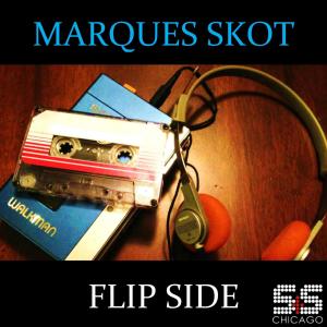 Marques Skot的專輯Flip Side