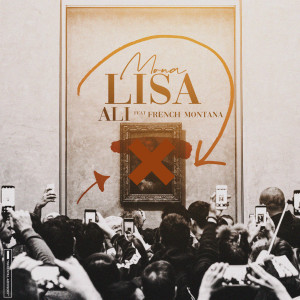 Mona Lisa (Explicit) dari Ali