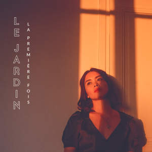 Album La Première Fois from Le Jardin