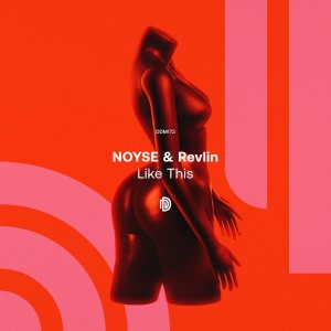 Dengarkan Like This lagu dari NOYSE dengan lirik