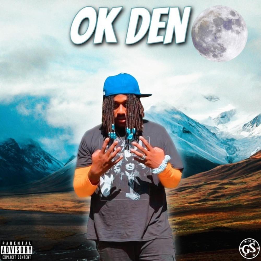 OK Den (Explicit)