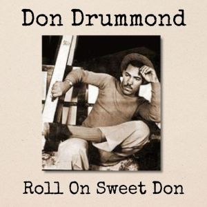 Album Roll On Sweet Don from Don Drummond