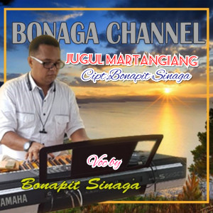 Listen to Jugul Martangiang song with lyrics from Bonapit Sinaga