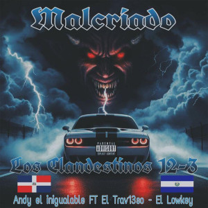 ดาวน์โหลดและฟังเพลง Malcriado (Explicit) พร้อมเนื้อเพลงจาก Los Clandestinos 12-3