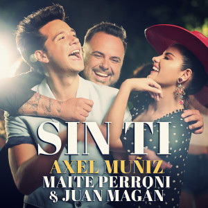 收聽Axel Muñiz的Sin Ti歌詞歌曲