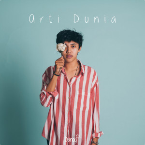 收聽Dandy的Arti Dunia歌詞歌曲