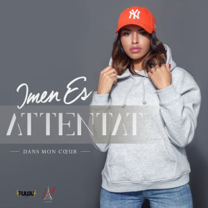 ดาวน์โหลดและฟังเพลง Attentat พร้อมเนื้อเพลงจาก Imen Es