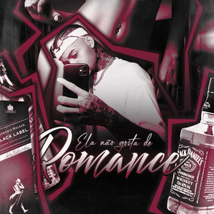 收聽Lc的Ela Não Gosta De Romance (Explicit)歌詞歌曲