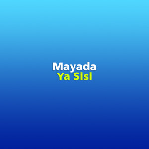 Ya Sisi dari Mayada