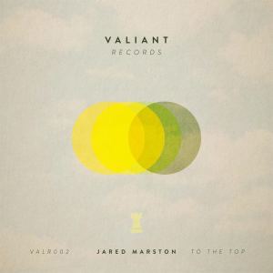 ดาวน์โหลดและฟังเพลง To The Top (Original Mix) พร้อมเนื้อเพลงจาก Jared Marston