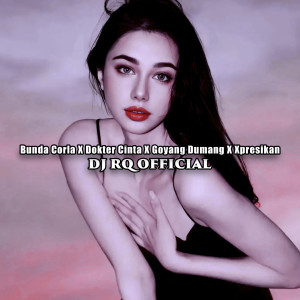 Dengarkan lagu Bunda Corla / Dokter Cinta / Goyang Dumang / Xpresikan nyanyian DewiDewi dengan lirik
