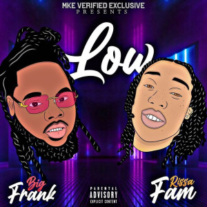 Album Low (Explicit) from MKE Verified
