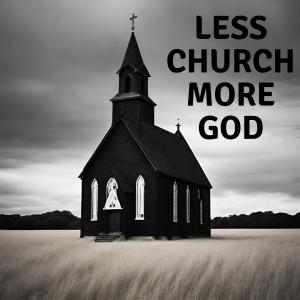 Ben Jamn的專輯Less Church More God