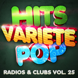 อัลบัม Hits Variété Pop Vol. 25 (Top Radios & Clubs) ศิลปิน Hits Variété Pop