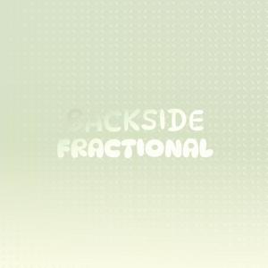 Dengarkan lagu Backside Fractional nyanyian Fita Rupen dengan lirik