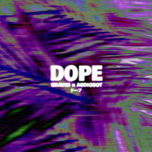 收聽群星的Dope (其他)歌詞歌曲