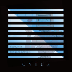 Album Cytus II: Robo_head (Original Soundtrack) from Various Artists
