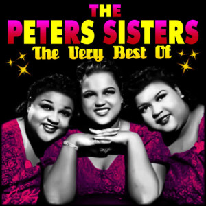 อัลบัม The Very Best Of ศิลปิน The Peters Sisters