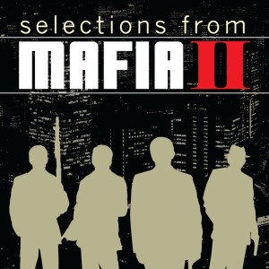Various Artists的专辑Selections From Mafia 2 Original Soundtrack Recording