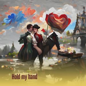 the boss is relaxing的專輯Hold My Hand (Remastered 2023)