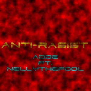 Album Anti-Rasist from Adde