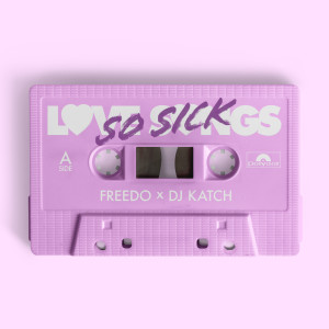 ดาวน์โหลดและฟังเพลง So Sick พร้อมเนื้อเพลงจาก Freedo