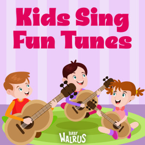 Kids Sing Fun Tunes