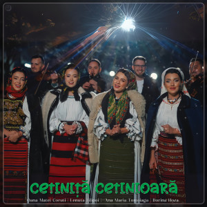 Listen to Cetiniță Cetinioară song with lyrics from Oana Matei Coruti