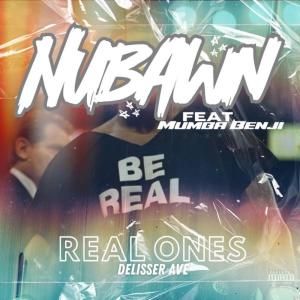 อัลบัม Real Ones (feat. Mumba Benji) ศิลปิน Nubawn