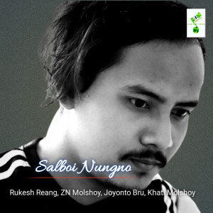 Listen to Salboi Nungno song with lyrics from Uainoknaiha Bru