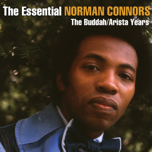 Norman Connors的專輯The Essential Norman Connors - The Buddah/Arista Years