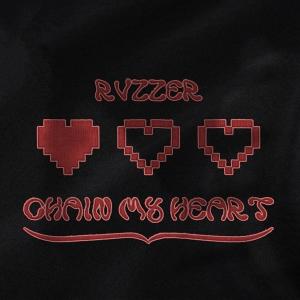 Dengarkan Chain My Heart lagu dari RVZZER dengan lirik