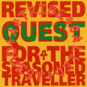 อัลบัม Revised Quest for the Seasoned Traveller ศิลปิน A Tribe Called Quest