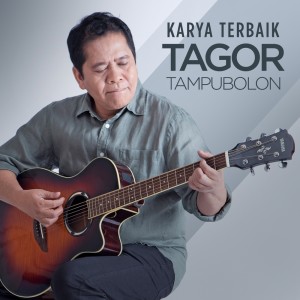 Tagor Tampubolon的專輯Karya Terbaik Tagor Tampubolon