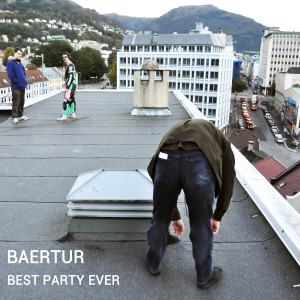 Baertur的專輯Best Party Ever