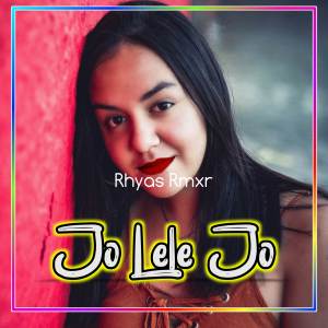 Rhyas Rmxr的專輯JO LELE JO (REMIX)