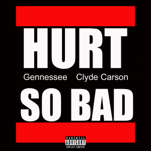 Album Hurt So Bad (feat. Clyde Carson) (Explicit) from 