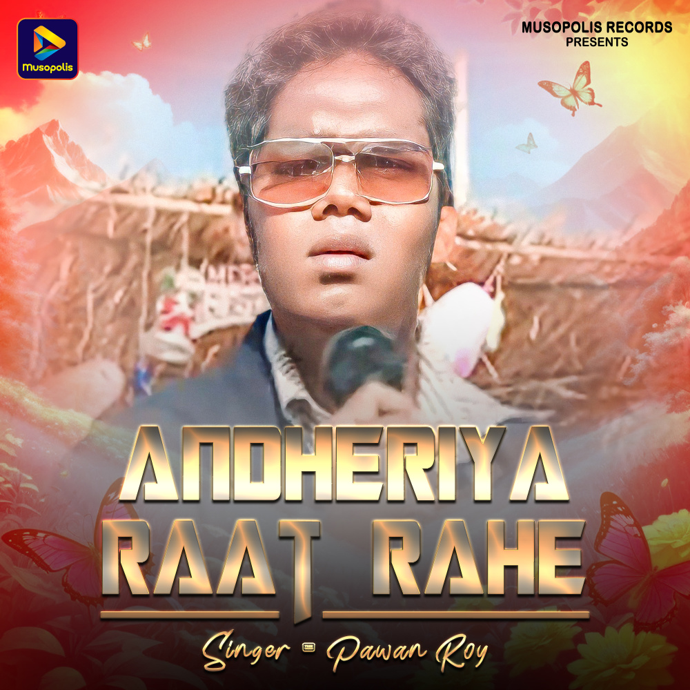 Andheriya Raat Rahe