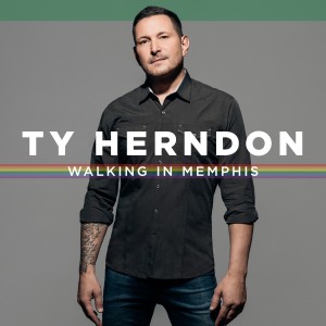 Ty Herndon的專輯Walking in Memphis