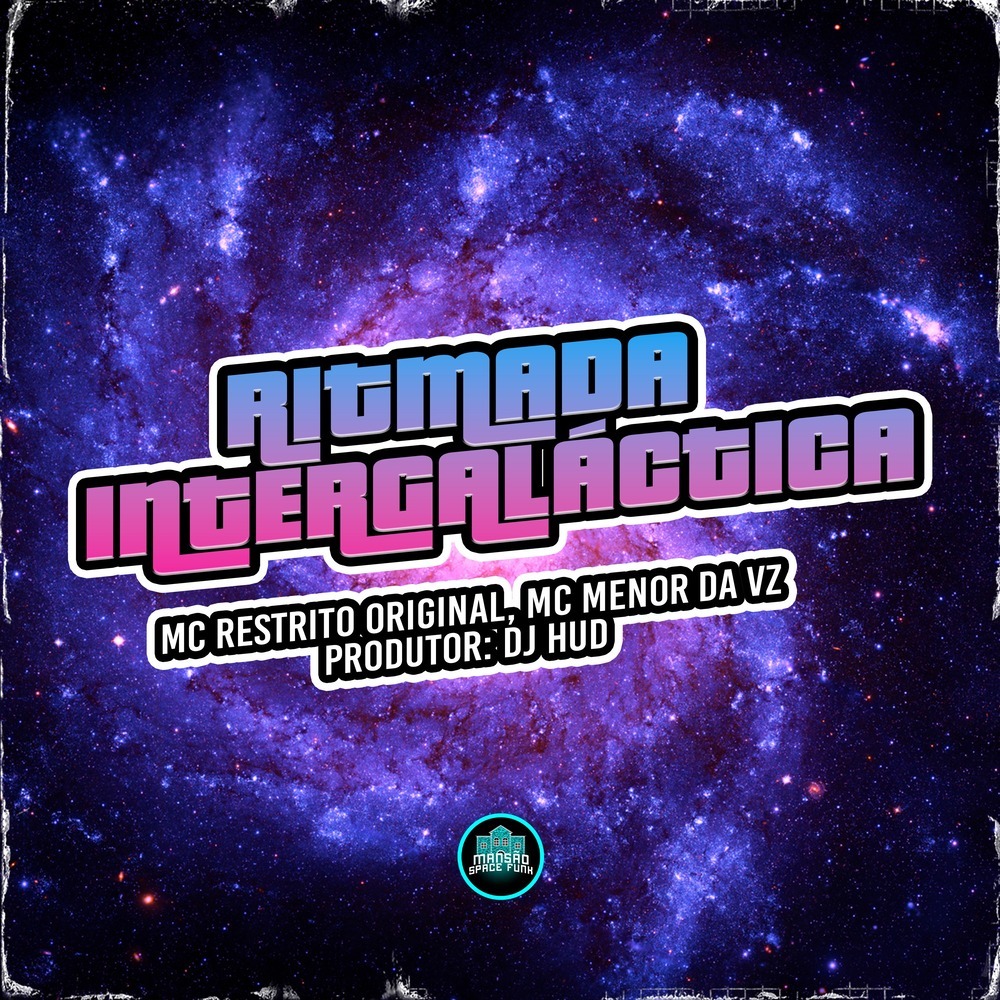 Ritmada intergaláctica (Explicit)