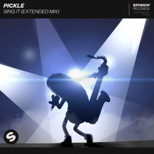 收聽Pickle的Sing It (Extended Mix)歌詞歌曲